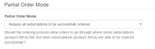 Require All Subscriptions to be Successfully Ordered